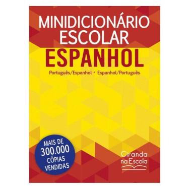 Imagem de Minidicionário Escolar Espanhol (Papel Off-Set)