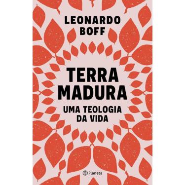 Imagem de Terra Madura - Uma Teologia da Vida