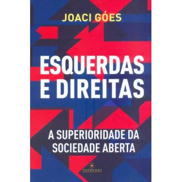 Imagem de Livro - ESQUERDAS E DIREITAS  A SUPERIORIDADE DA SOCIEDADE ABERTA