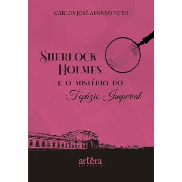 Imagem de Livro - Sherlock Holmes e o Mistério do Topázio Imperial
