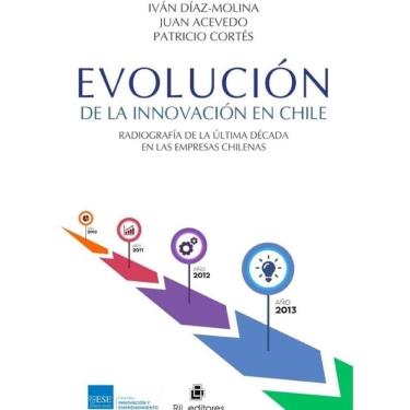 Imagem de Evolución de la innovación en Chile. Radiografía de la última década en las empresas chilenas - Espa