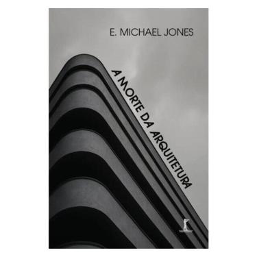 Imagem de A Morte Da Arquitetura