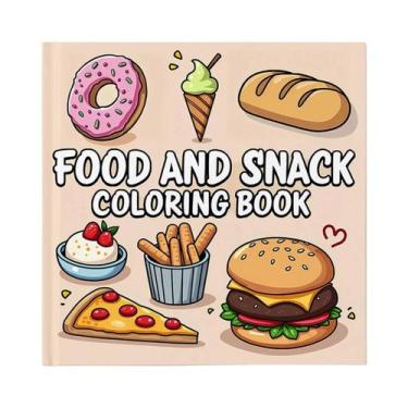 Imagem de Livro De Colorir Para Adultos: Bebidas, Sobremesas, Comida E Lanches F