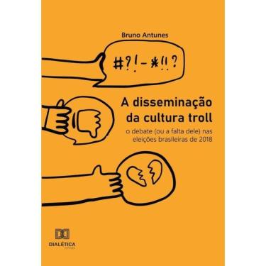 Imagem de A disseminação da cultura troll-Português