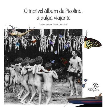 Imagem de Livro - O incrível álbum de Picolina, a pulga viajante