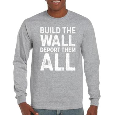 Imagem de Camiseta de manga comprida Build The Wall Deport Them All Trump 2024 ilegal Immigration MAGA America First President 45 47, Cinza, GG