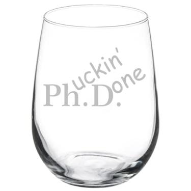 Imagem de MIP Taça de vinho PHD Phuckin Done Presente de Formatura Engraçado Estudante (sem Haste)