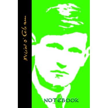 Imagem de The Wisdom of Michael Collins - Signature Collection Notebook/Journal: A beautifully designed soft cover 120 page blank lined 6 x 9 inches ... A perfect Irish themed gift for any occasion.
