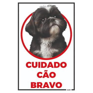 Imagem de Look Placas de Sinalização, Placa Sinalização Aviso Cuidado Cão Bravo Shihtzu