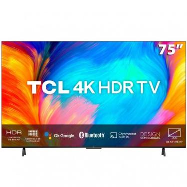 Imagem de Smart Tv Led 75 TCL 4K Hdr Google Tv Dolby Audio Preto Bivolt