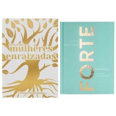 Imagem de Kit: Mulheres Enraizadas + Forte: Devocionais Para Uma Vida Poderosa E