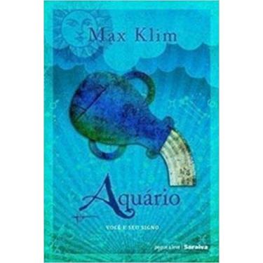 Imagem de Aquário - Você e seu Signo - SARAIVA (GERAL) - GRUPO SARAIVA, 3