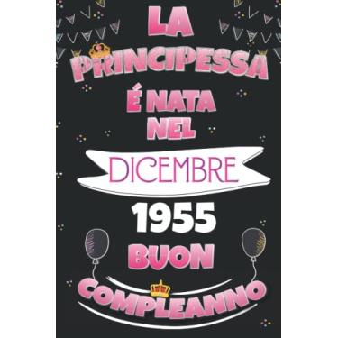Imagem de La Principessa É Nata Nel Dicembre 1955 Compleanno: Buon 66 compleanno, regalo di 66 anno per donne, ragazze, figlia, sorella, fidanzata, cartolina ... Bithday per adulti, Bithday Dicembre per ra