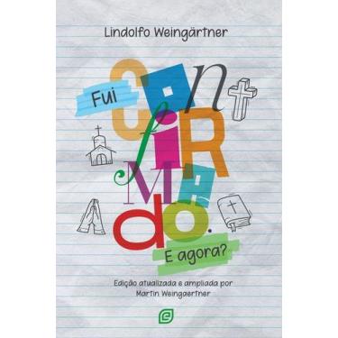 Imagem de Fui Confirmado. E Agora - ESPERANCA EDITORA, Sortido