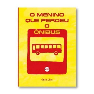 Imagem de Menino Que Perdeu o Ônibus, O - GRUPO EDITORIAL ZIT, Sortido