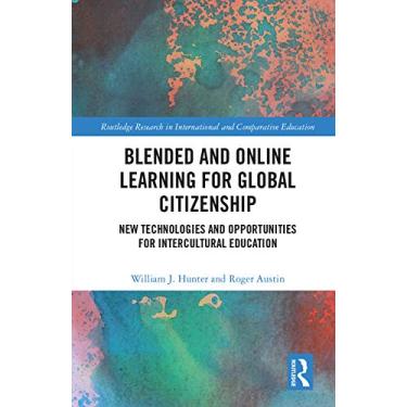 Imagem de Blended and Online Learning for Global Citizenship: New Technologies and Opportunities for Intercultural Education
