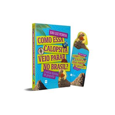Imagem de Como Essa Calopsita Veio Parar no Brasil - Edição Autografada + Brinde