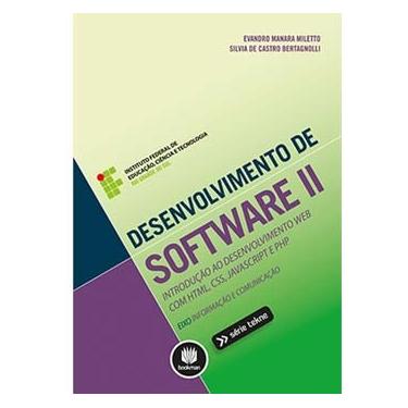 Imagem de Livro - Desenvolvimento de Software II: Introdução ao Desenvolvimento Web com HTML, CSS, JavaScript e PHP - Evandro Manara Miletto
