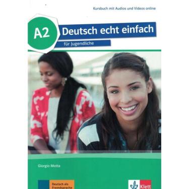 Imagem de Deutsch Echt Einfach A2 Kursbuch Mit Audios + Videos Online