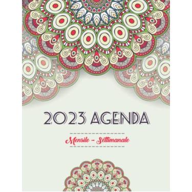Imagem de 2023 Agenda - Mensile - Settimanale: Planner mensile/settimanale 2023 | gennaio 2023 - dicembre 2023 | 12 mesi con ferie | Agenda Calendario Organizzatore