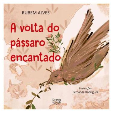 Imagem de A Volta Do Pássaro Encantado