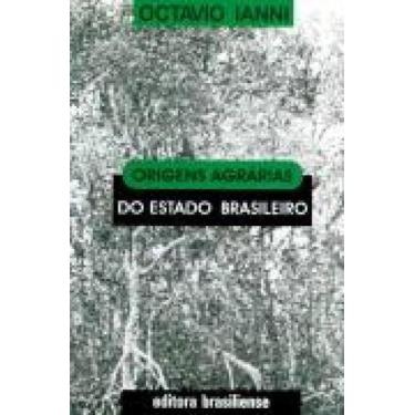 Imagem de ORIGENS AGRARIAS DO ESTADO BRASILEIRO Sortido - BRASILIENSE EDITORA