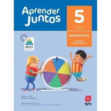 Imagem de Aprender Juntos Matemática 5 Ano - BNCC - 06Ed/17 - SM EDICOES, 3