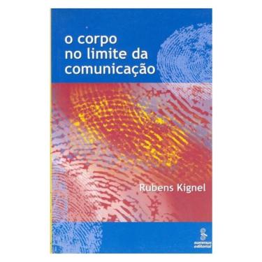 Imagem de O Corpo No Limite Da Comunicação