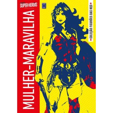 Imagem de Livro - Coleção Figurões das HQs - Mulher-Maravilha