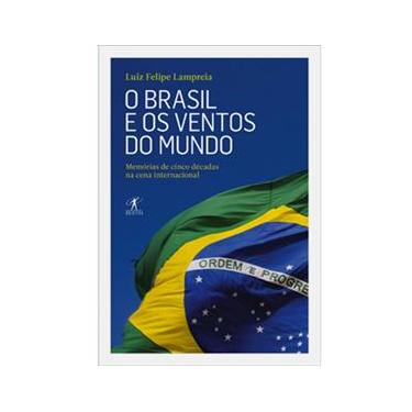 Imagem de Livro - O Brasil e os Ventos do Mundo: Memórias de 5 Décadas na Cena Internacional