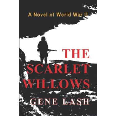 Imagem de The Scarlet Willows: A Novel of World War II