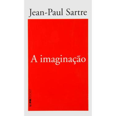 Imagem de Livro - L&PM Pocket - A Imaginação - Jean-Paul Sartre