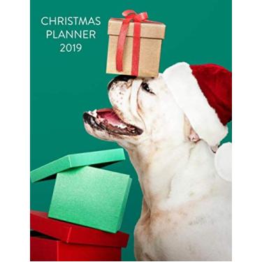 Imagem de Christmas Planner 2019: Funny Dog With Christmas Gifts Cover Christmas Planner & Holiday Organizer with Budget Tracker, Gift Ideas, Shopping Lists, ... Meals & More - Plan Your Perfect Christmas