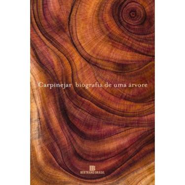 Imagem de Biografia de uma Árvore