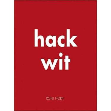 Imagem de Hack Wit - Roni Horn