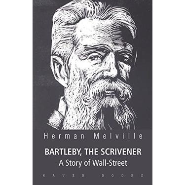 Imagem de BARTLEBY, THE SCRIVENER A Story of Wall-Street