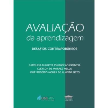 Imagem de Avaliação Da Aprendizagem - Desafios Contemporâneos
