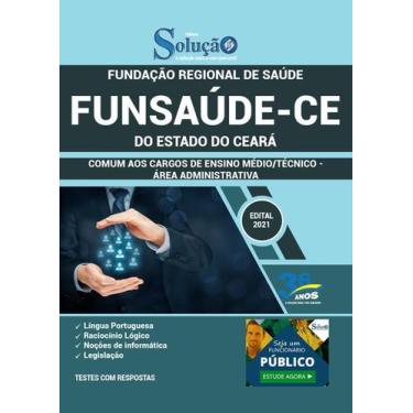 Imagem de Apostila Funsaúde Ce - Cargos De Ensino Médio/Técnico - Editora Soluca