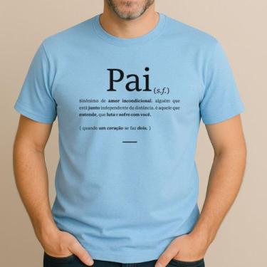 Imagem de Camiseta Pai Significado Dicionario Masculino Gola Redonda 100% Algodã