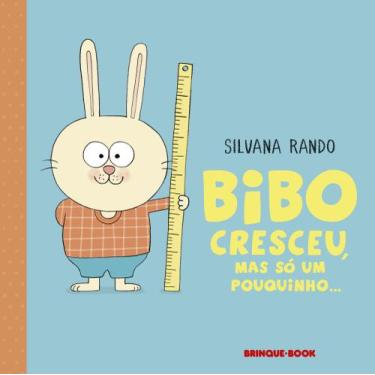 Imagem de Livro - Bibo cresceu, mas só um pouquinho