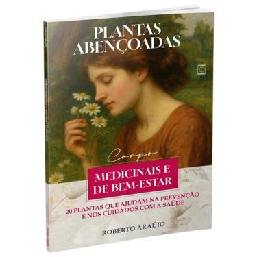 Imagem de Livro Plantas Abençoadas: Medicinais e de Bem-Estar - editora europa