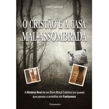 Imagem de Livro - O Cristão e a Casa Mal-Assombrada