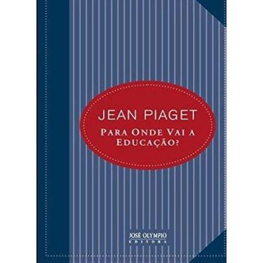 Imagem de Livro - Para onde vai a educação?