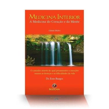 Imagem de Medicina Interior - A Medicina Do Coraçao E Da Mente