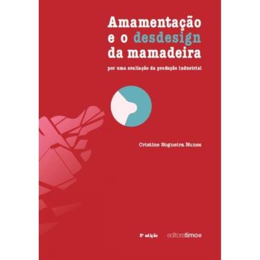 Imagem de Desdesign da mamadeira: por uma avaliação da produção industrial