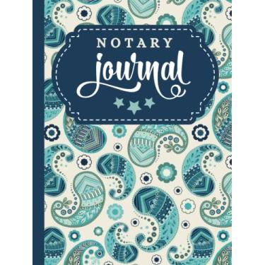 Imagem de Hardcover Notary Journal: 8.5x11 Large Notarial Logbook/With 200 Numbered Pages - Two Record Logs Per Page / 400 Records/Ledger Book Gift For ... / Teal Blue Paisley Floral Pattern on Beige