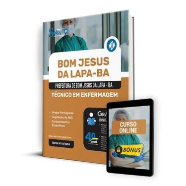 Imagem de Apostila Prefeitura de Bom Jesus da Lapa - BA 2024 - Técnico em Enferm