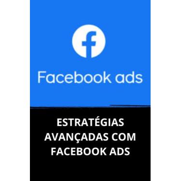 Imagem de Livro estratégias avançadas com facebook ads - DUKE EDITORA 