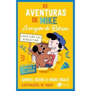 Imagem de As aventuras de Mike 4: a origem de Robson (3006)