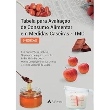 Imagem de Tabela Para Avaliação de Consumo Alimentar em Medidas Caseiras - TMC -